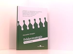 Felderstrategie: Denkmethode