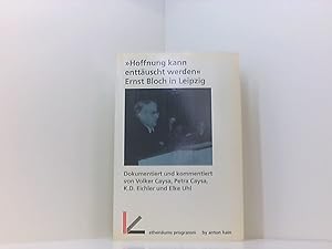 Bild des Verkufers fr Hoffnung kann enttuscht werden. Ernst Bloch in Leipzig. zum Verkauf von Book Broker