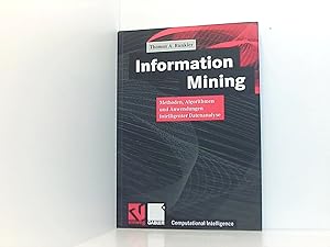 Image du vendeur pour Information Mining: Methoden, Algorithmen und Anwendungen intelligenter Datenanalyse (Computational Intelligence) mis en vente par Book Broker