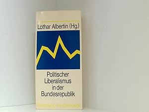 Imagen del vendedor de Politischer Liberalismus in der Bundesrepublik a la venta por Book Broker