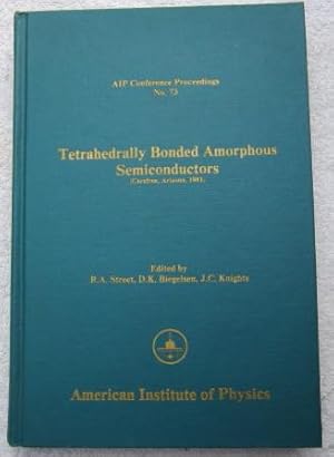 Bild des Verkufers fr Tetrahedrally Bonded Amorphous Semiconductors (Carefree, Arizona, 1981) zum Verkauf von Glenbower Books