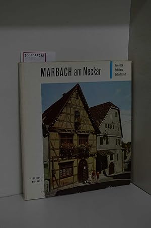 Bild des Verkufers fr Marbach am Neckar : Die Geburtsstadt Friedrich Schillers / Aufn.: Ludwig Windstosser. Text: Bernhard Zeller / Thorbecke Bildbcher ; Bd. 28 zum Verkauf von ralfs-buecherkiste