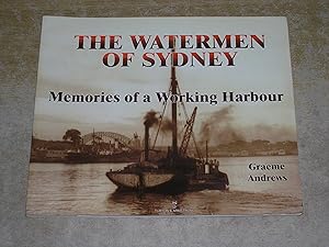 Seller image for The Watermen of Sydney: Memories of a Working Harbor for sale by Neo Books