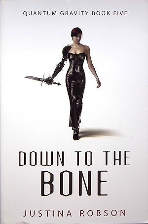 Seller image for Down to the Bone, Volume 5 (Quantum Gravity ) for sale by Adventures Underground