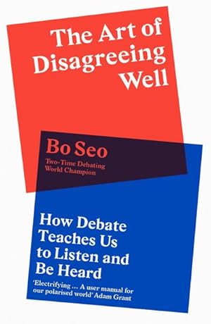 Seller image for The Art of Disagreeing Well for sale by BuchWeltWeit Ludwig Meier e.K.