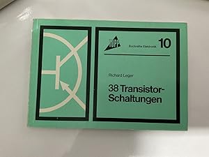 Topp Schaltungen Teil 10. 38 Transistor-Schaltungen