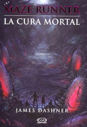 Seller image for La cura mortal / The Death Cure -Language: spanish for sale by GreatBookPrices