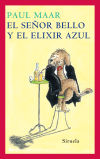 Imagen del vendedor de EL SEOR BELLO Y EL ELIXIR AZUL a la venta por AG Library