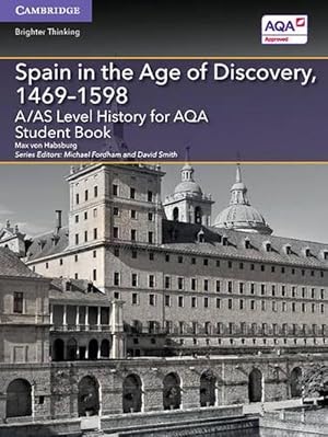 Imagen del vendedor de A/AS Level History for AQA Spain in the Age of Discovery, 14691598 Student Book (Paperback) a la venta por Grand Eagle Retail