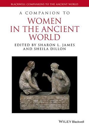 Seller image for A Companion to Women in the Ancient World (Paperback) for sale by Grand Eagle Retail