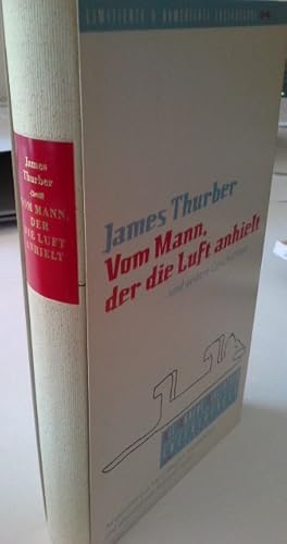 Bild des Verkufers fr Vom Mann, der die Luft anhielt und andere Geschichten. James Thurber. Ausgew. von Hans Magnus Enzensberger. Aus dem Engl. von Reinhard Kaiser / Die Andere Bibliothek ; Bd. 253 zum Verkauf von Herr Klaus Dieter Boettcher