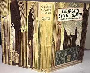 The GREATER ENGLISH CHURCH of the Middle Ages,1940, 1st. Edn. With the Dust Jacket.
