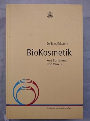 BioKosmetik - Aus Forschung und Praxis.