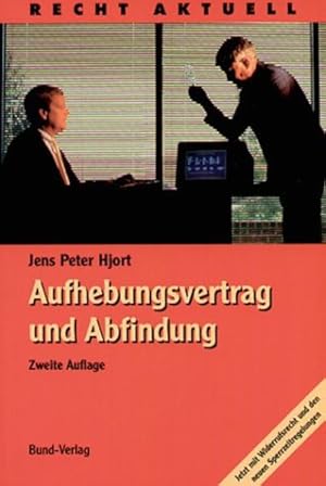 Image du vendeur pour Aufhebungsvertrag und Abfindung (Recht Aktuell) mis en vente par Gerald Wollermann