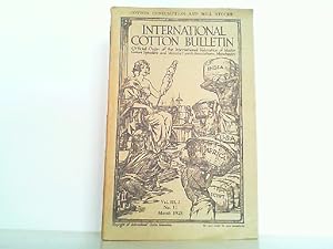 International cotton bulletin, official organ of the International federation of master cotton sp...