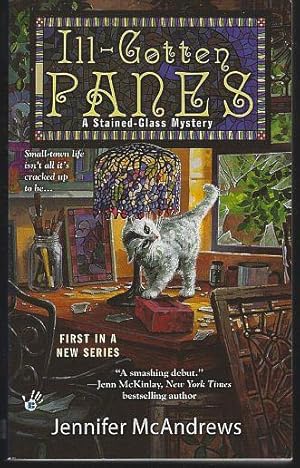 Seller image for ILL-GOTTEN PANES for sale by Gibson's Books