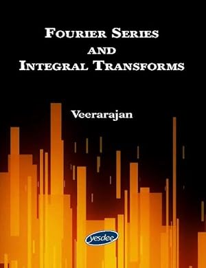 Seller image for Fourier Series and Integral Transforms for sale by Vedams eBooks (P) Ltd