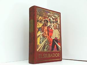 Band 1: El Silbador. Reihe Welt der Abenteuer.