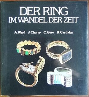 Seller image for Der Ring im Wandel der Zeit. Bildauswahl mit Hilfe von Marielle Ernould Gandouet. for sale by Antiquariat Blschke