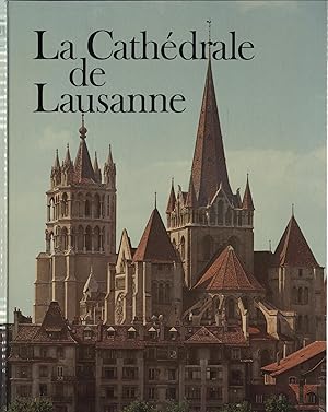 Bild des Verkufers fr La Cathdrale de Lausanne zum Verkauf von avelibro OHG