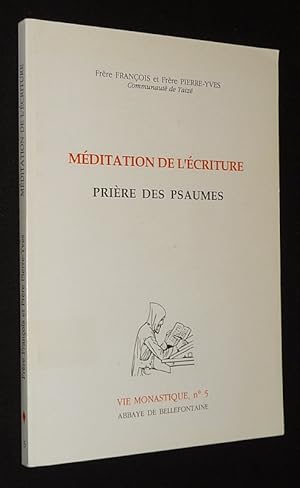Bild des Verkufers fr Mditation de l'criture : Prire des psaumes zum Verkauf von Abraxas-libris