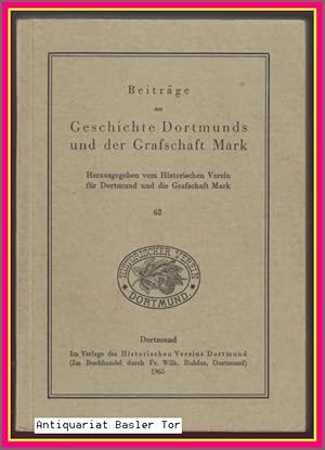 Imagen del vendedor de Beitrge zur Geschichte Dortmunds und der Grafschaft Mark. Band 62. a la venta por Antiquariat Basler Tor