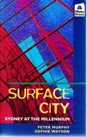 Seller image for Surface City: Sydney at the Millenium for sale by Goulds Book Arcade, Sydney