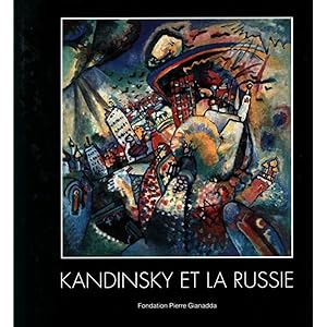 Imagen del vendedor de Kandinsky: Et La Russe a la venta por artbook-service
