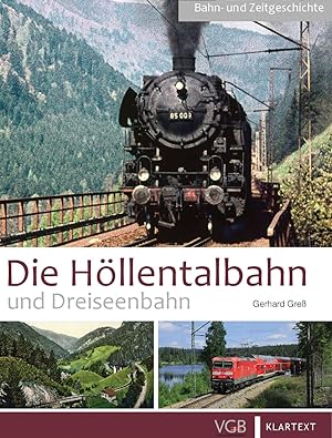 Seller image for Die Hllentalbahn und Dreiseenbahn: Von Freiburg in den Schwarzwald for sale by artbook-service