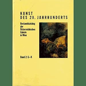 Bild des Verkufers fr Kunst des 20. Jahrhunderts. Bestandskatalog der sterreichischen Galerie in Wien: Kunst des 20. Jahrhunderts, 4 Bde., Bd.2, G-K zum Verkauf von artbook-service