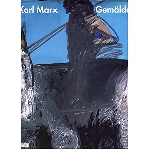 Seller image for Karl Marx, Gemlde: Katalogbuch z. Ausstellung im Kunstmuseum Dsseldorf im Ehrenhof, 16. April bis 22. Mai 1994. Mit Werkverzeichn. for sale by artbook-service