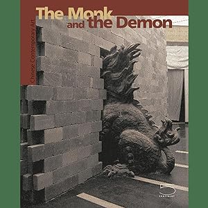Immagine del venditore per The Monk and the Demon: Contemporary Chinese Art venduto da artbook-service