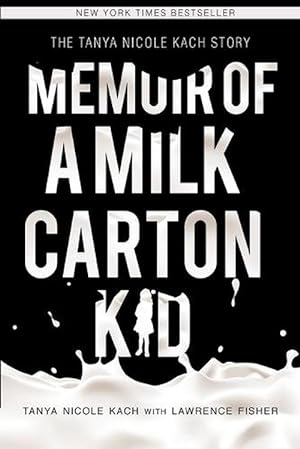 Seller image for Memoir of a Milk Carton Kid (Paperback) for sale by Grand Eagle Retail