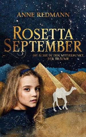 Image du vendeur pour Rosetta September: Die Reise in den Mittelpunkt der Trume mis en vente par Modernes Antiquariat - bodo e.V.
