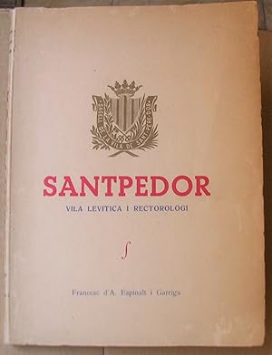 Imagen del vendedor de SANTPEDOR, VILA LEVITICA I RECTOROLOGI. a la venta por LLIBRES del SENDERI