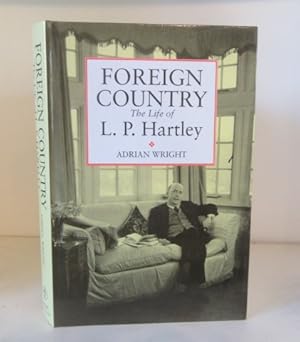 Immagine del venditore per Foreign Country : The Life of L. P. Hartley venduto da BRIMSTONES
