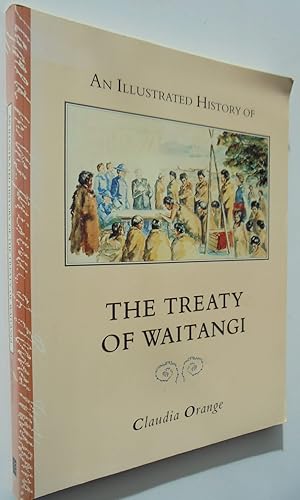 An Illustrated History of the Treaty of Waitangi