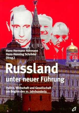 Seller image for Russland unter neuer Fhrung : Politik, Wirtschaft und Gesellschaft am Beginn des 21. Jahrhunderts. Hans-Hermann Hhmann ; Hans-Henning Schrder (Hrsg.) / Agenda-Zeitlupe ; 18 for sale by Fundus-Online GbR Borkert Schwarz Zerfa