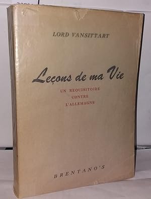 Seller image for Leons de ma vie un rquisitoire contre l'Allemagne for sale by Librairie Albert-Etienne