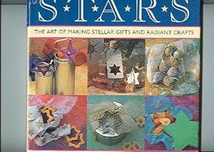 Imagen del vendedor de STARS: The Art of Making Stellar Gifts and Radiant Crafts a la venta por ODDS & ENDS BOOKS