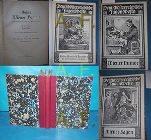 Immagine del venditore per Unsere Wiener Heimat, Nach Bezirken dargestellt fr Schule und Haus: Der 10. Bezirk: Favoriten. / Deutschsterreichische Jugendhefte, Band 16: Anton Dominik Fernkorn: Ein Wiener Bildhauer und Meister / Deutschsterreichische Jugendhefte Band 28: Wiener Humor / Deutschsterreichische Jugendhefte Band 30: Wiener Sagen (4 Titel in einem Band) venduto da Antiquarische Fundgrube e.U.