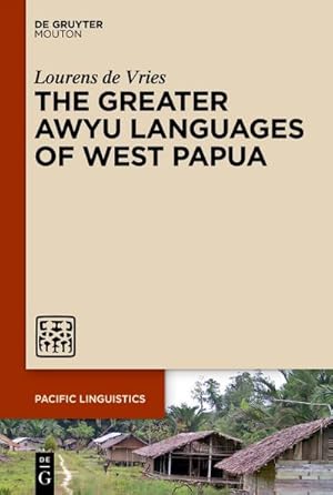 Seller image for The Greater Awyu Languages of West Papua for sale by AHA-BUCH GmbH