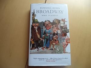 Seller image for Running down broadway: A novel for sale by Terry Blowfield