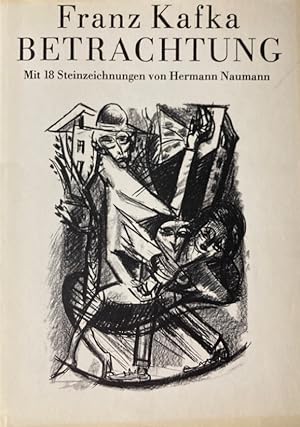 Bild des Verkufers fr Betrachtung. Mit 18 Steinzeichnungen von Hermann Naumann. zum Verkauf von Antiquariat J. Hnteler
