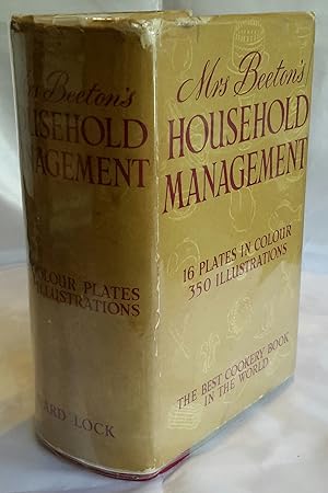 Imagen del vendedor de Mrs Beeton's Household Management. A Complete Cookery Book. With Sections on The Housewife, Carving and Trussing, Household Work. With 16 Plates in Colour and Nearly 350 Illustrations. a la venta por Addyman Books