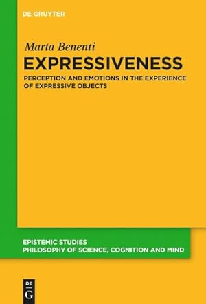 Bild des Verkufers fr Expressiveness : Perception and Emotions in the Experience of Expressive Objects zum Verkauf von AHA-BUCH GmbH