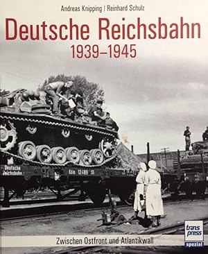 Bild des Verkufers fr Die Deutsche Reichsbahn : 1939 - 1945. Zwischen Ostfront und Atlantikwall. Transpress spezial; Teil von: Anne-Frank-Shoah-Bibliothek zum Verkauf von Antiquariat J. Hnteler