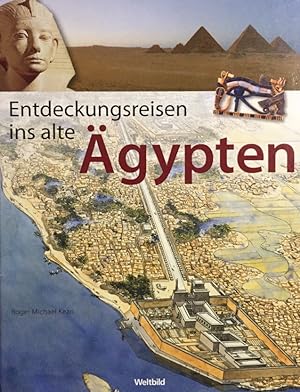 Entdeckungsreisen ins alte Ägypten.
