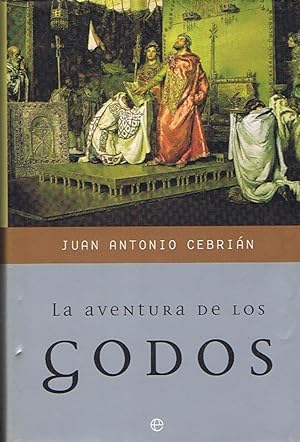 Seller image for LA AVENTURA DE LOS GODOS for sale by Librera Torren de Rueda