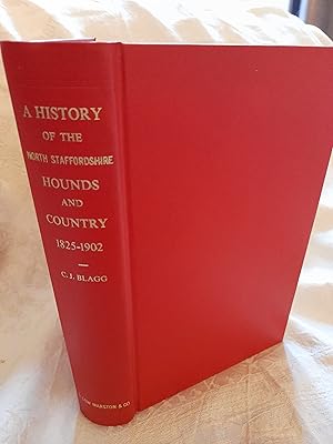 Image du vendeur pour A History of the North Staffordshire Hounds and Country 1825-1902 mis en vente par Nikki Green Books